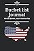 Bucket list journal: A book...
