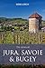 The Wines of Jura, Savoie and Bugey 2018 by Wink Lorch