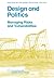 Design and Politics: Managi...