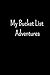 My Bucket List Adventures: ...