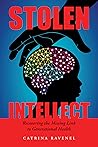Stolen Intellect:...