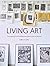 Living Art by Emelia Ong