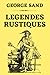 Légendes Rustiques: Édition Originale Illustrée (French Edition)