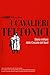 I cavalieri teutonici. Storia militare delle crociate del nord