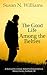 The Good Life Among the Belties by Susan N. Williams The Good Life Among the Belties by Susan N. Williams