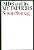 AIDS and Its Metaphors (Signed)