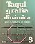 Taquigrafia Dinamica 3 Texto Y Cuaderno De Trabajo by Raquel Hernández