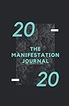 The Manifestation Journal The Manifestation Journal