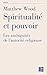 Spiritualité et pouvoir : L...
