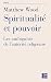 Spiritualité et pouvoir: Le...