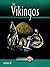 Los Vikingos / The Vikings (Grandes civilizaciones) (Spanish Edition)