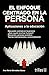 El Enfoque Centrado En La Persona by Ana Maria Gonzalez Garza