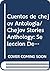 Cuentos de chejov Antologia/ Chejov Stories Anthology: Seleccion De Cuentos/ Story Selection (Spanish Edition)