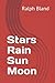 Stars Rain Sun Moon