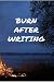 Burn After Writing: t / 110...