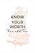 Know Your Worth + Add Tax by Anissa Holmes