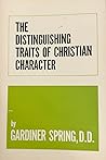The Distinguishing Traits of Christian Character