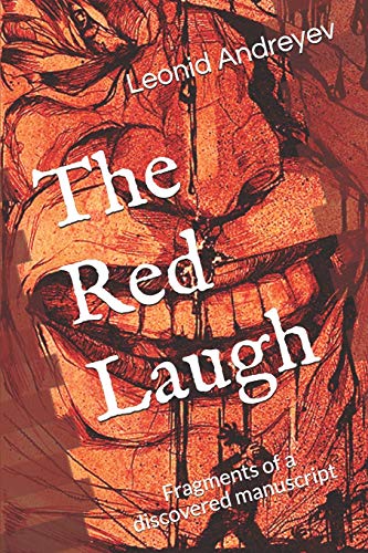 The Red Laugh: Fragments of a discovered manuscript
