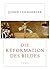 Die Reformation des Bildes by Joseph Leo Koerner