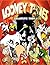 Loonéy Tunés Coloring Book:...