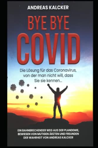 Bye Bye Covid (German Edition)
