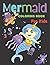 Mermaid coloring book for k...