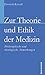 Zur Theorie und Ethik der Medizin by Dietrich Ritschl