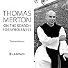 Thomas Merton on ...