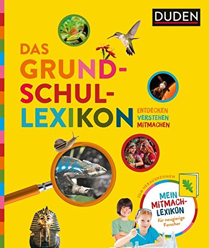 Duden Grundschullexikon: Entdecken, Verstehen, Mitmachen (German Edition)