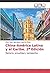 China-América Latina y el Caribe. 2a Edición by Zhen Yang