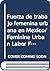 Fuerza de trabajo femenina ...