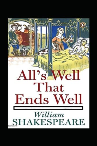 All's Well That Ends Well Annotated