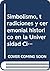 Simbolismo, tradiciones y ceremonial histórico en la Universidad Cisneriana Complutense
