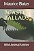 BEASTLY BALLADS: Wild Anima...