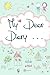 My Dear Diary: Diary for Girls Ages 8-12 | Life Journal for Kids