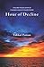Hour of Decline: English Tr...