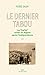 Le Dernier Tabou by Pierre Daum