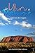 De Uluru a Melbourne: Cadernos de viagem (Duas Mil Léguas Australianas Livro 3) (Portuguese Edition)