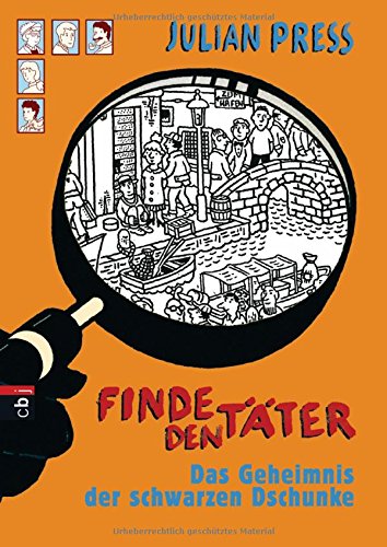 Finde den Täter - Das Geheimnis der schwarzen Dschunke (Hardcover)