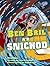 Ben Bril a'r Snichod (Welsh Edition)