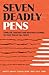 Seven Deadly Pens: Thriller...