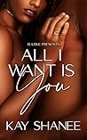 All I Want Is You