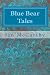 Blue Bear Tales