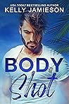 Book cover for Body Shot (Last Shot)