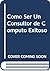Como Ser Un Consultor de Co...