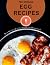 The Ultimate Egg Recipes: B...