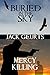 Buried in the Sky & Mercy K...