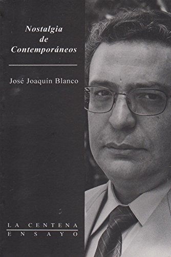 Nostalgia de contemporaneos (Spanish Edition)