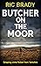 Butcher on the Moor (Yorksh...