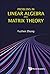 Problems In Linear Algebra And Matrix Theory